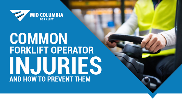 Common Forklift Operator Injuries and How to Prevent Them